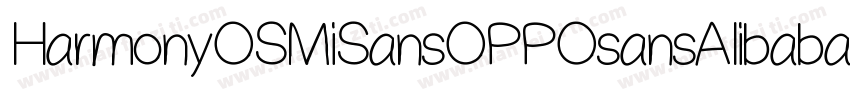 HarmonyOSMiSansOPPOsansAlibaba P字体转换